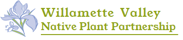 Willamette Valley Native Plant Partnership